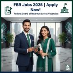 FBR Vacancies 2025 official announcement for latest government jobs in Pakistan